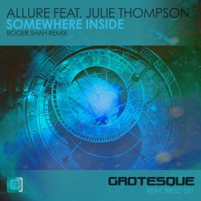 Download track Somewhere Inside (Roger Shah Remix) Julie Thompson, Allure