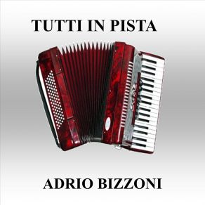 Download track AMORE INFINITO (Play Valzer) Adrio Bizzoni