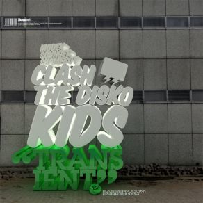 Download track Transient (Mix)  Clash The Disko Kids