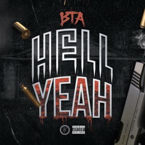 Download track Hell Yeah B. T. A.