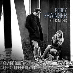 Download track 11. Died For Love Percy Grainger