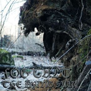 Download track Old Growth Fog Cult