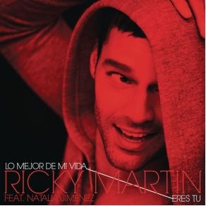 Download track Lo Mejor De Mi Vida Eres Tú (Solo Version) Ricky Martin