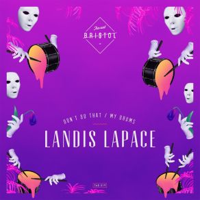 Download track My Drums Landis LaPace