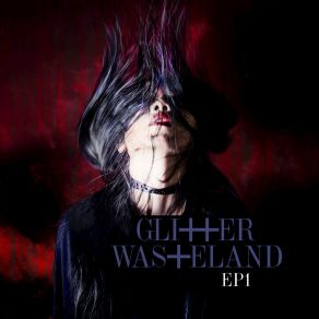 Download track Don't Let It Go Glitter Wasteland