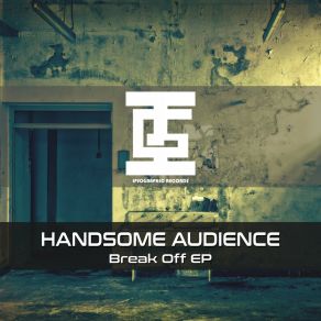 Download track Break Off Handsome Audience