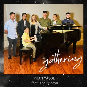 Download track Gathering Yuan YasolThe Fridays