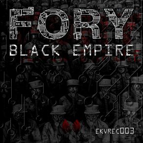 Download track Black Empire (Cloudy With A Chance Of Techno Remix) Fory