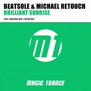 Download track Brilliant Sunrise (Intro Mix) Michael Retouch, Beatsole