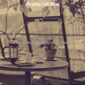 Download track Charming Moods For Cozy Cafes Attractive Cafe Music