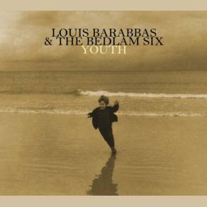 Download track I Want To Know More The Bedlam Six, Louis Barabbas