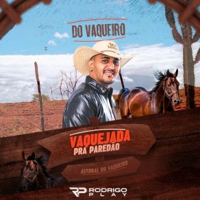 Download track Legado De Vaqueiro Rodrigo Play