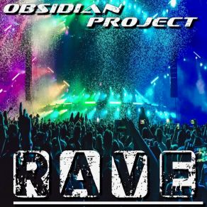 Download track Rave (CJ Alexis Hard Remix) Obsidian ProjectCJ Alexis