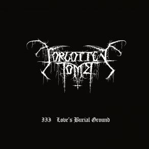 Download track Psalm Viii'- Forgotten'tomb Mmiii Forgotten Tomb