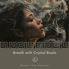 Download track Breath With Crystal Bowls, Guided 4-4-4-4 Breathing Everlight