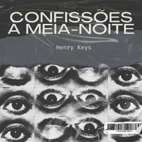 Download track Confissões À Meia-Noite Henry Keys