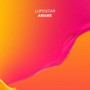 Download track Amame (Extended Mix) Lupostar