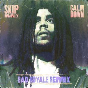 Download track Calm Down Skip Marley