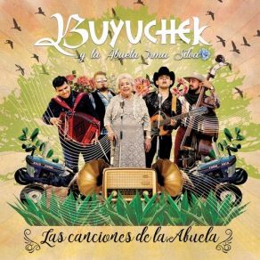 Download track Los Ojitos De Mi Elena Buyuchek, La Abuela Irma Silva