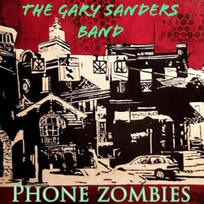 Download track Liquor Stores, Barns And Churches The Gary Sanders Band