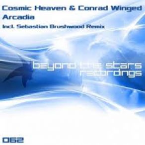 Download track Arcadia (Sebastian Brushwood Remix) Conrad Winged, Cosmic Heaven