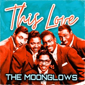 Download track Mean Old Blues The Moonglows