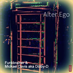 Download track Alter Ego (MicRoCheep & Mollo Remix) Mickael Davis Aka Dolby DMicRoCheep, Mollo