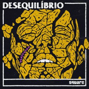 Download track Desequilíbrio The Square