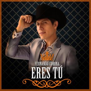 Download track Eres Tú Fernando Corona