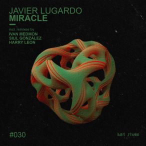 Download track Miracle (Original Mix) Javier Lugardo