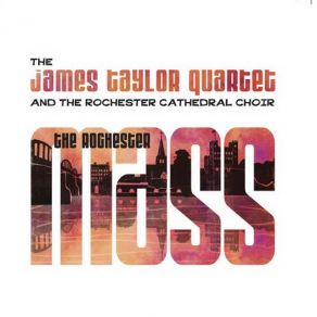 Download track Flute Cadenza The James Taylor Quartet, The Rochester Cathedral Choir