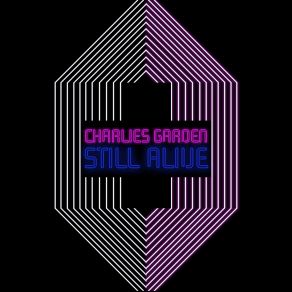 Download track Still Alive Charlies Garden