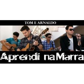 Download track Aprendi Na Marra Tom E Arnaldo