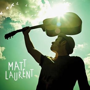 Download track Get Back Home Matt Laurent