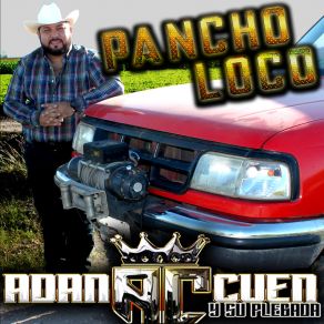 Download track Pancho Loco Su Plebada