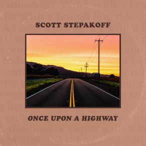 Download track Bourbon Sunset Scott Stepakoff