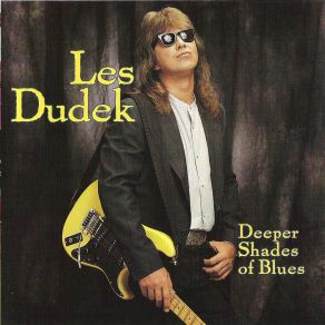 Download track Deeper Shades Of Blues Les Dudek