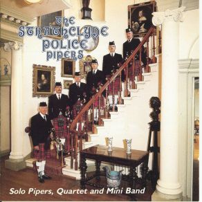 Download track Medley: Fulton Eyes, Annie Grant, Helen Young, The King's Reel, Traditional Reel, Caledonia B Line, Paddy's Green Isle, Robert J Black Of Pennycross, Snug In A Blanket, The Eavesdropper, Haste To The Wedding The Strathclyde Police Pipers