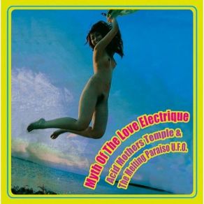 Download track Pink Lady Lemonade (May I Drink You Once Again?) Acid Mothers Temple, The Melting Paraiso U. F. O.