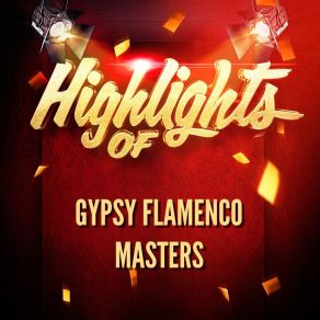 Download track Baila Compas Gypsy Flamenco MastersGipsy Lovers