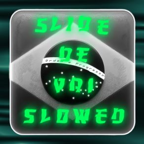 Download track Slide De Vai (Super Slowed) ToroHaji