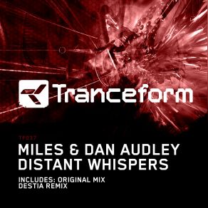 Download track Distant Whispers (Original Mix) Miles & Dan Audley