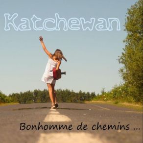 Download track Et Tu Me Dis Katchewan