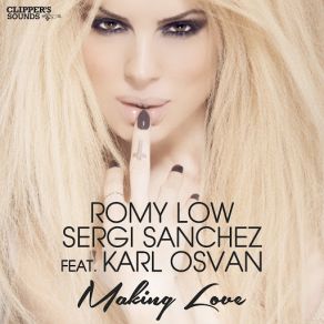 Download track Making Love (EDM Extended Mix) [Karl Osvan] Romy Low, Sergi SánchezKarl Osvan