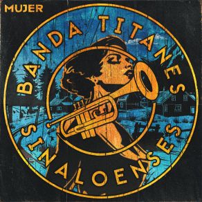 Download track Mujer Eléctrica Banda Titanes Sinaloenses