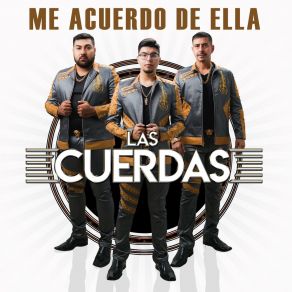 Download track Me Acuerdo De Ella Las Cuerdas