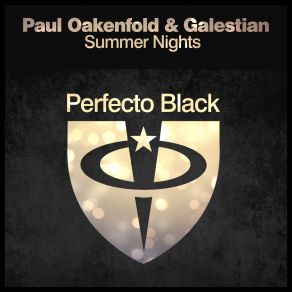 Download track Summer Nights (Extended Mix) Paul Oakenfold, Galestian