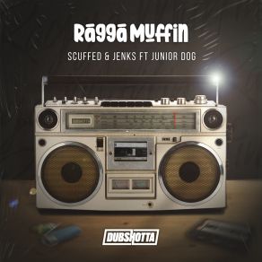 Download track Raggamuffin Junior Dog