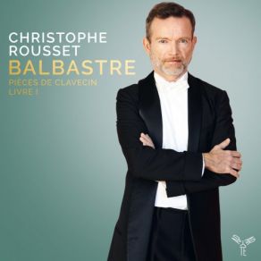 Download track Pièces De Clavecin, Livre I: XIV. La Malesherbe Christophe Rousset