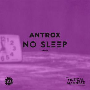 Download track No Sleep Antrox